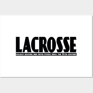 Lacrosse Beating People Posters and Art